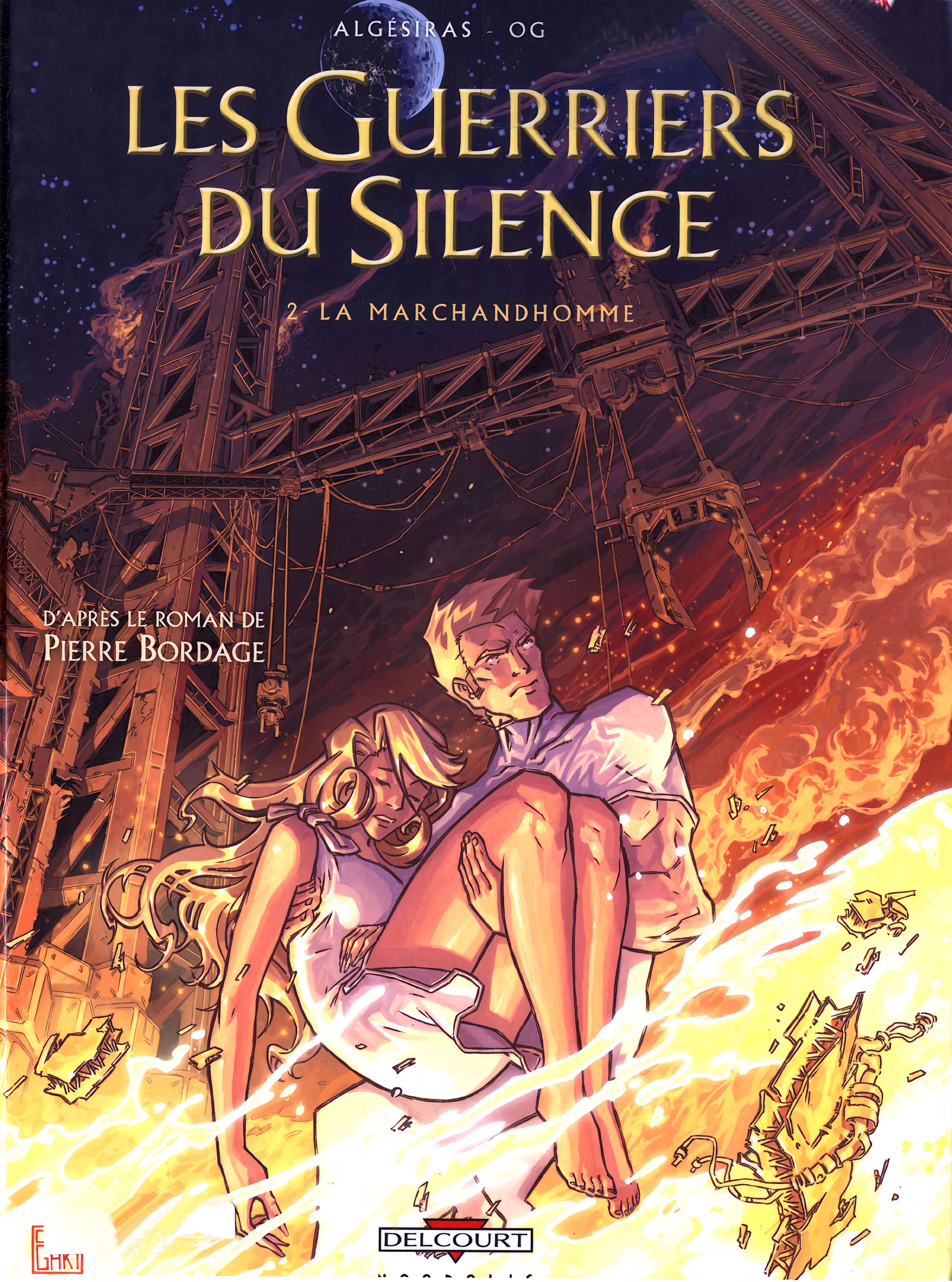 Les guerriers du silence - T02 - La Marchandhomme